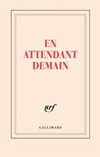 Carnet - En attendant demain